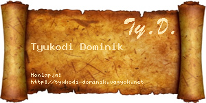 Tyukodi Dominik névjegykártya